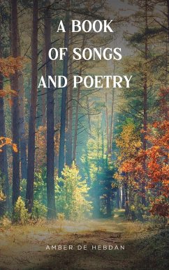 A Book of Songs and Poetry - de Hebdan, Amber