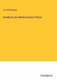 Handbuch der Medicinischen Policei