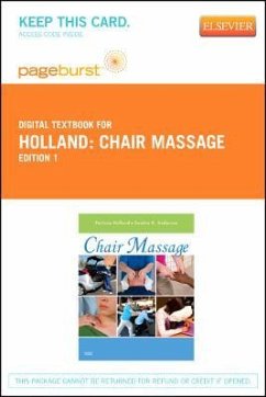 Chair Massage - Elsevier eBook on Vitalsource (Retail Access Card) - Holland, Patricia; Anderson, Sandra K.