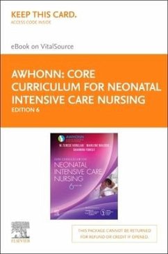 Core Curriculum for Neonatal Intensive Care Nursing Elsevier eBook on Vitalsource (Retail Access Card) - Awhonn