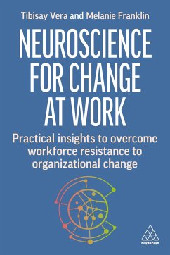 Neuroscience for Change at Work - Vera, Tibisay; Franklin, Melanie