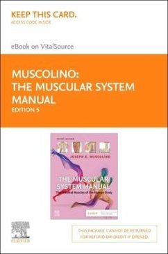 The Muscular System Manual - Elsevier eBook on Vitalsource (Retail Access Card): The Skeletal Muscles of the Human Body - Muscolino, Joseph E.