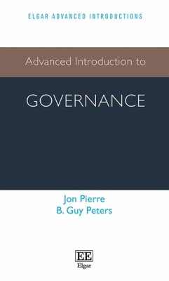 Advanced Introduction to Governance - Pierre, Jon; Peters, B Guy