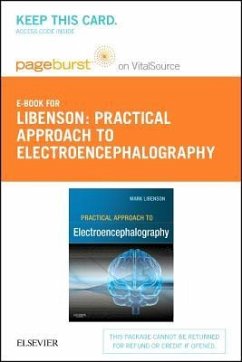 Practical Approach to Electroencephalography Elsevier eBook on Vitalsource (Retail Access Card) - Libenson, Mark H.