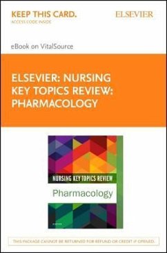 Nursing Key Topics Review: Pharmacology - Elsevier eBook on Vitalsource (Retail Access Card) - Elsevier Inc