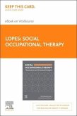 Social Occupational Therapy Elsevier E-Book on Vitalsource (Retail Access Card): Theoretical and Practical Designs