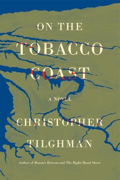 On the Tobacco Coast - Tilghman, Christopher