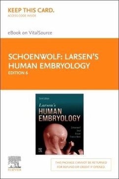 Larsen's Human Embryology Elsevier E-Book on Vitalsource (Retail Access Card) - Schoenwolf, Gary C.; Bleyl, Steven B.; Brauer, Philip R.