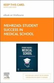 Student Success in Medical School Elsevier E-Book on Vitalsource (Retail Access Card): A Practical Guide to Learning Strategies