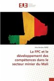 La FPC et le développement des compétences dans le secteur minier du Mali