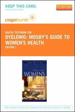 Mosby's Guide to Women's Health - Elsevier eBook on Vitalsource (Retail Access Card): A Handbook for Health Professionals - Oyelowo, Tolu DC; Mosby