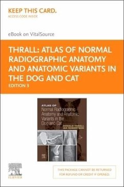 Atlas of Normal Radiographic Anatomy and Anatomic Variants in the Dog and Cat - Elsevier eBook on Vitalsource (Retail Access Card) - Thrall, Donald E.; Robertson, Ian D.