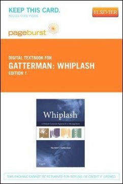 Whiplash - Elsevier eBook on Vitalsource (Retail Access Card): A Patient Centered Approach to Management - Gatterman, Meridel I.