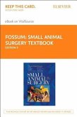 Small Animal Surgery Textbook Elsevier eBook on Vitalsource (Retail Access Card)