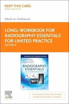 Workbook for Radiography Essentials for Limited Practice - Elsevier eBook on Vitalsource (Retail Access Card) - Long, Bruce W.; Frank, Eugene D.; Ehrlich, Ruth Ann