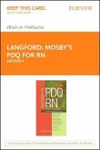 Mosby's PDQ for RN - Elsevier eBook on Vitalsource (Retail Access Card): Practical, Detailed, Quick
