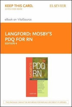 Mosby's PDQ for RN - Elsevier eBook on Vitalsource (Retail Access Card): Practical, Detailed, Quick - Mosby