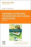 Nutritional Foundations and Clinical Applications - Elsevier eBook on Vitalsource (Retail Access Card): A Nursing Approach
