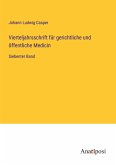 Vierteljahrsschrift für gerichtliche und öffentliche Medicin