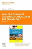 Pfenninger and Fowler's Procedures for Primary Care, Elsevier E-Book on Vitalsource (Retail Access Card)