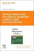 Spanish and the Medical Interview: Clinical Cases and Exam Review - Elsevier E-Book on Vitalsource (Retail Access Card)