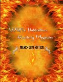 WILDFIRE PUBLICATIONS, LLC QUARTERLY MAGAZINE MARCH 2023 EDITION