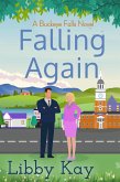 Falling Again (A Buckeye Falls Novel, #3) (eBook, ePUB)