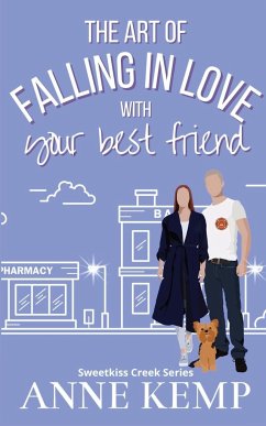 The Art of Falling in Love with Your Best Friend - Kemp, Anne