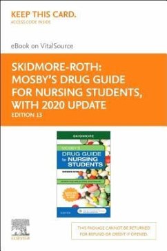 Mosby's Drug Guide for Nursing Students with 2020 Update Elsevier eBook on Vitalsource (Retail Access Card) - Skidmore-Roth, Linda