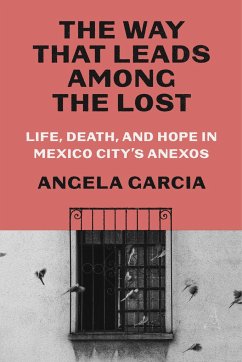 The Way That Leads Among the Lost - Garcia, Angela