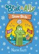 Beak & Ally #4: Snow Birds - Bild 1
