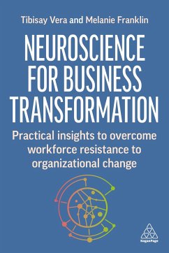 Neuroscience for Business Transformation - Vera, Tibisay; Franklin, Melanie