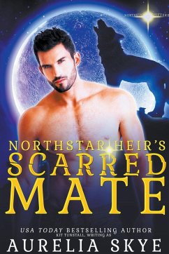 Northstar Heir's Scarred Mate - Skye, Aurelia