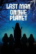 Last Man on The Planet - Bild 1