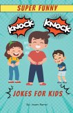 Super Funny Knock Knock Jokes for kids