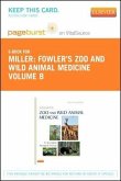 Fowler's Zoo and Wild Animal Medicine, Volume 8 - Elsevier eBook on Vitalsource (Retail Access Card)