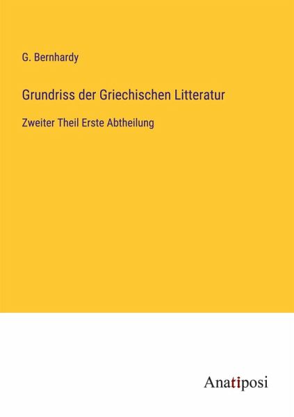 Grundriss der Griechischen Litteratur Grundriss der Griechischen Litteratur