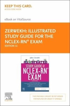 Illustrated Study Guide for the Nclex-Rn(r) Exam Elsevier eBook on Vitalsource (Retail Access Card) - Zerwekh, Joann