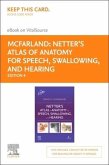 Netter's Atlas of Anatomy for Speech, Swallowing, and Hearing - Elsevier E-Book on Vitalsource (Retail Access Card)