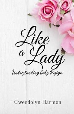 Like a Lady (eBook, ePUB) - Harmon, Gwendolyn
