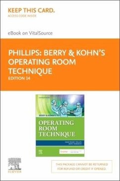 Berry & Kohn's Operating Room Technique - Elsevier eBook on Vitalsource (Retail Access Card) - Phillips, Nancymarie; Hornacky, Anita