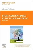 Concept-Based Clinical Nursing Skills - Elsevier eBook on Vitalsource (Retail Access Card): Fundamental to Advanced Competencies