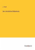 Der christliche Bilderkreis