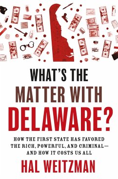 What's the Matter with Delaware? - Weitzman, Hal