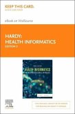 Health Informatics - Elsevier eBook on Vitalsource (Retail Access Card): An Interprofessional Approach