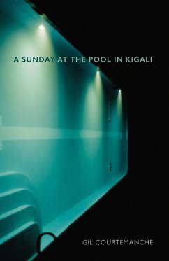 A Sunday at the Pool in Kigali - Courtemanche, Gil