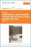 Maxillofacial Trauma and Esthetic Facial Reconstruction - Elsevier eBook on Vitalsource (Retail Access Card)