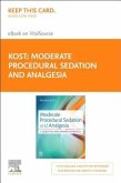 Moderate Procedural Sedation and Analgesia - Elsevier eBook on Vitalsource (Retail Access Card): A Question and Answer Approach