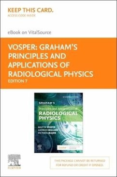 Graham's Principles and Applications of Radiological Physics - Elsevier eBook on Vitalsource (Retail Access Card) - Vosper, Martin; England, Andrew; Major, Vicki