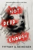 Not Dead Enough (eBook, ePUB)